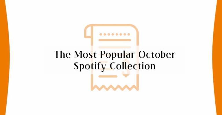 The Most Popular October Spotify Collection